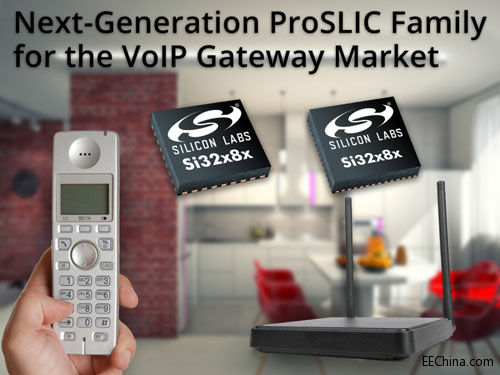 Silicon Labs推出新一代可编程ProSLIC芯片，满足VoIP市场需求