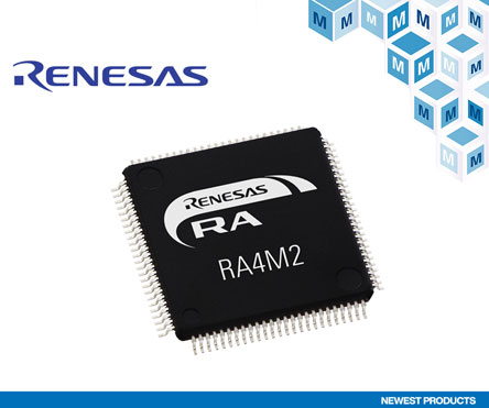 贸泽电子开售Renesas Electronics 面向物联网的超低功耗RA4M2 MCU