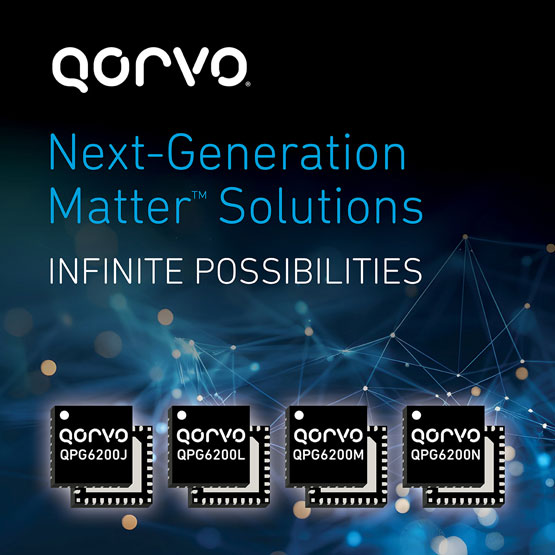 Qorvo Matter 解决方案新增三款QPG6200系列SoC